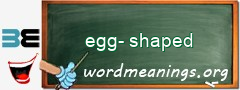 WordMeaning blackboard for egg-shaped